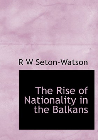 Rise of Nationality in the Balkans
