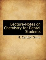 Lecture-Notes on Chemistry for Dental Students