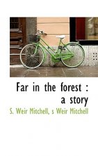 Far in the Forest