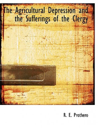 Agricultural Depression and the Sufferings of the Clergy