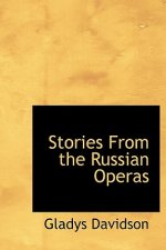 Stories from the Russian Operas