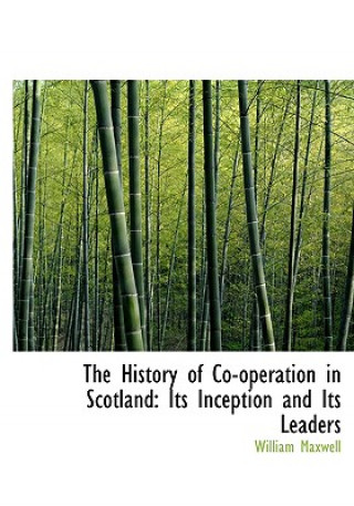 History of Co-Operation in Scotland