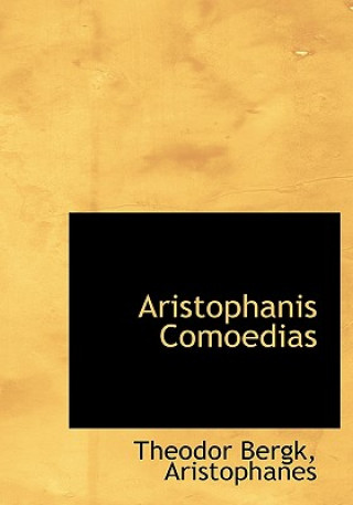 Aristophanis Comoedias