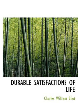 Durable Satisfactions of Life