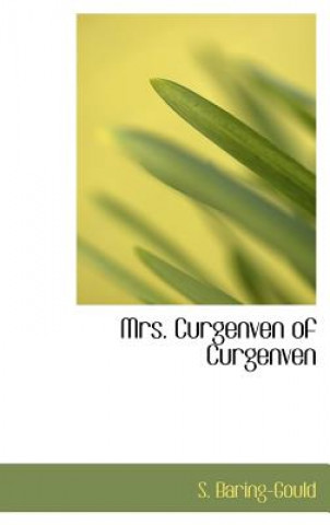 Mrs. Curgenven of Curgenven