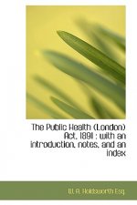 Public Health (London) ACT, 1891