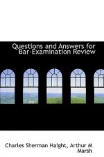 Questions and Answers for Bar-Examination Review