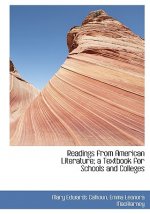 Readings from American Literature; A Textbook for Schools and Colleges