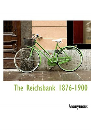 Reichsbank 1876-1900