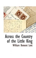 Across the Country of the Little King