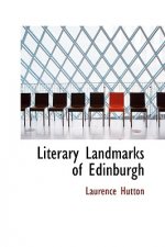 Literary Landmarks of Edinburgh