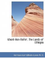 Khont-Hon-Nofer, the Lands of Ethiopia