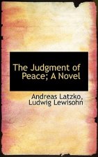 Judgment of Peace; A Novel