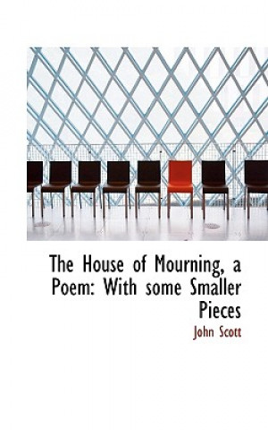 House of Mourning, a Poem