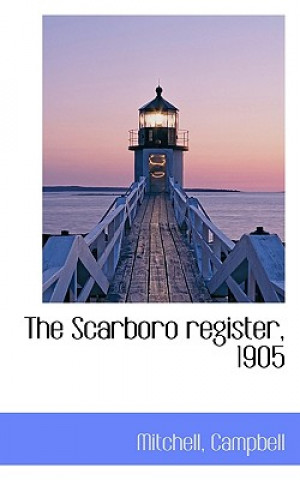Scarboro Register, 1905