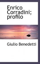 Enrico Corradini; Profilo