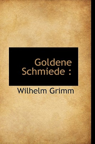 Goldene Schmiede