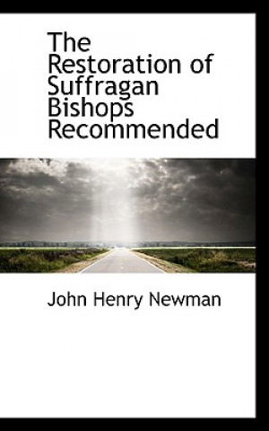 Restoration of Suffragan Bishops Recommended