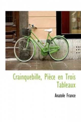 Crainquebille, Pi Ce En Trois Tableaux