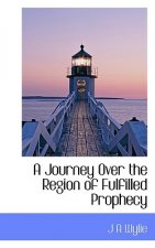 Journey Over the Region of Fulfilled Prophecy