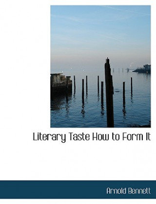 Literary Taste How to Form It