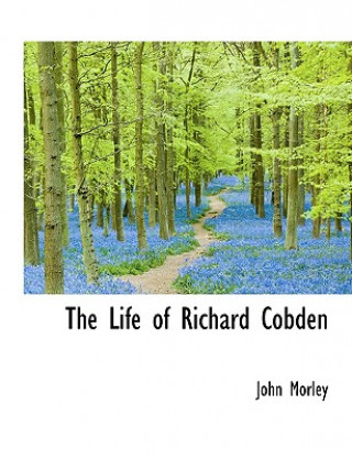Life of Richard Cobden
