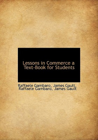Lessons in Commerce a Text-Book for Students