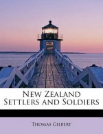 New Zealand Settlers and Soldiers
