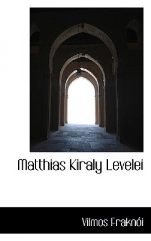 Matthias Kiraly Levelei