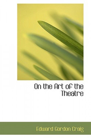 On the Art of the Theatre