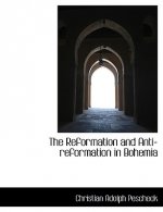 Reformation and Anti-Reformation in Bohemia