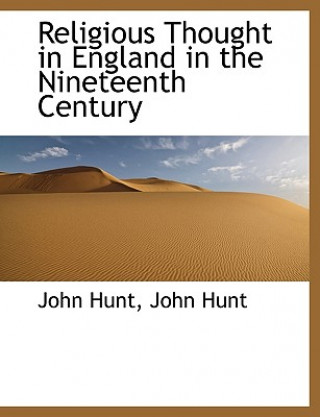 Religious Thought in England in the Nineteenth Century