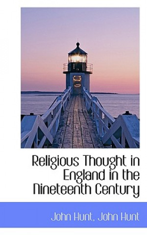 Religious Thought in England in the Nineteenth Century
