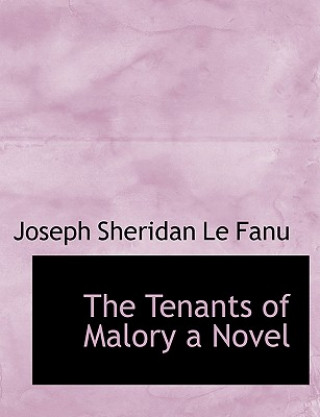 Tenants of Malory a Novel