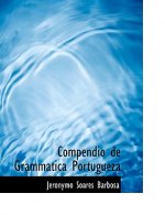 Compendio de Grammatica Portugueza