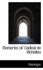 Memories of Cadinal de Richelieu