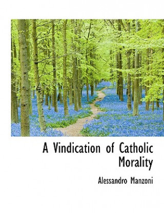 Vindication of Catholic Morality