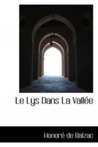 Le Lys Dans La Vallee