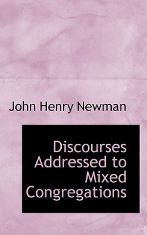 Discourses Addressed to Mixed Congregations