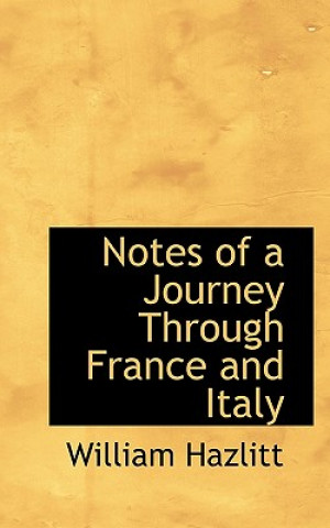 Notes of a Journey Through France and Italy