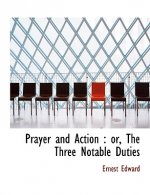 Prayer and Action