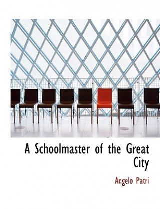 Schoolmaster of the Great City