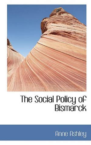 Social Policy of Bismarck
