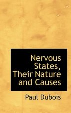 Nervous States, Their Nature and Causes