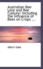 Australian Bee Lore and Bee Culture