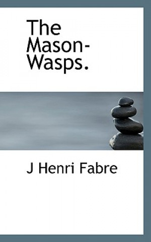 Mason-Wasps.
