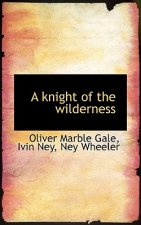 Knight of the Wilderness
