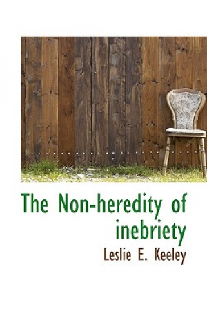 Non-Heredity of Inebriety