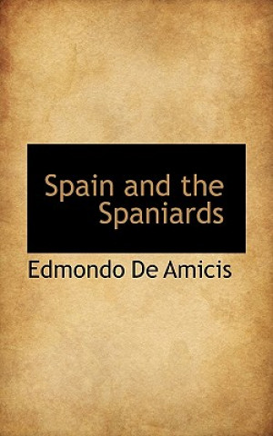 Spain and the Spaniards