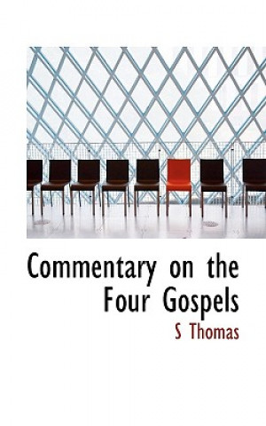 Commentary on the Four Gospels
